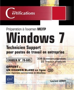 Bertrand.pt - Windows 7 - Technicien Support Pour Postes De Travail En Entreprise - Preparation A L'Examen Mcitp 7