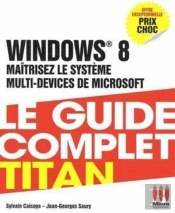 Windows 8 ; Internet + Tablettes