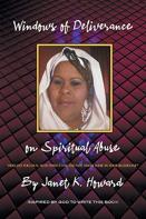 Windows Of Deliverance On Spiritual Abuse
