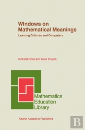 Windows On Mathematical Meanings