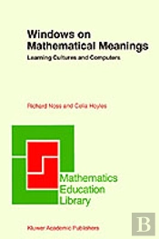 Windows On Mathematical Meanings