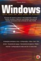 Windows (Para Quem Não Sabe Nada de Windows)