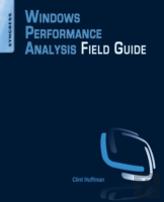 Windows Performance Analysis Field Guide