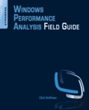 Windows Performance Analysis Field Guide