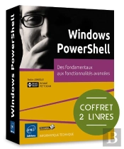Windows Powershell ; Des Fondamentaux Aux Fonctionnalités Avancées ; Coffret