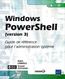 Bertrand.pt - Windows Powershell (Version 3) - Guide De Reference Pour L'Administration Systeme