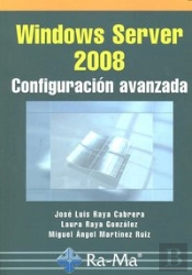 Windows Server 2008. Configuración Avanzada