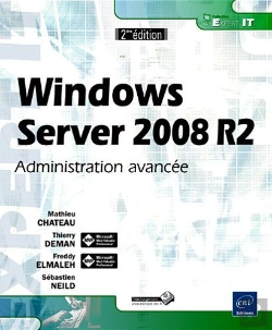Bertrand.pt - Windows Server 2008 R2 - Administration Avancee [2ieme Edition]