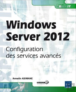 Bertrand.pt - Windows Server 2012 ; Configuration Des Services Avancés