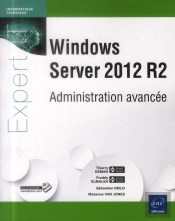Windows Server 2012 R2 ; Administration Avancée