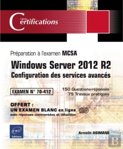 Bertrand.pt - Windows Server 2012 R2 - Configuration Des Services Avances - Preparation A La Certification Mcsa -