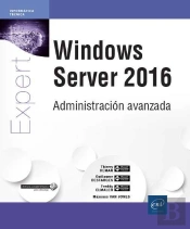 Windows Server 2016. Administración Avanzada
