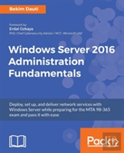 Windows Server 2016 Administration Fundamentals
