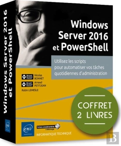 Bertrand.pt - Windows Server 2016 Et Powershell - Coffret De 2 Livres : Utilisez Les Scripts Pour Automatiser Vos