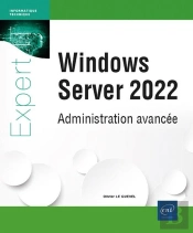 Windows Server 2022 : Administration Avancée