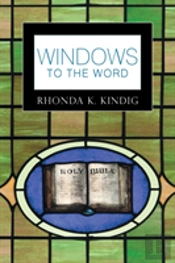 Windows To The Word