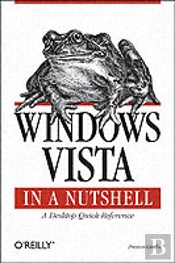 Windows Vista In A Nutshell