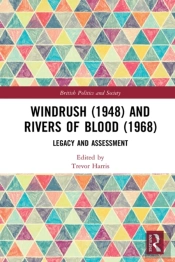 Windrush (1948) And Rivers Of Blood (1968)