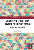 Windrush (1948) And Rivers Of Blood (1968)