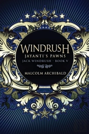 Windrush - Jayanti'S Pawns