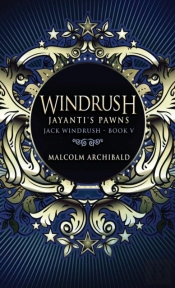 Windrush - Jayanti'S Pawns