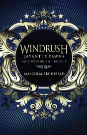 Windrush - Jayanti'S Pawns