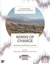 Winds Of Change Â€“ Environment And Society In Anatolia