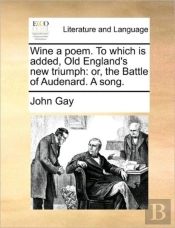 Wine A Poem. To Which Is Added, Old Engl