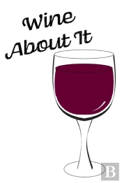 Wine About It - Blank Lined Notebook