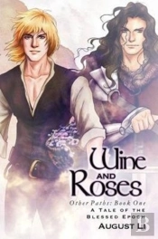 Wine And Roses