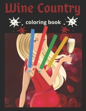 Wine Country Coloring Book
