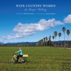 Wine Country Women Of Napa Valley