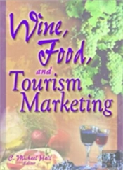 Wine, Food, And Tourism Marketing
