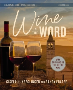 Bertrand.pt - Wine In The Word Bible Study Guide Plus Streaming Video