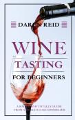 Wine Tasting For Beginners