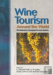Wine Tourism Around The World