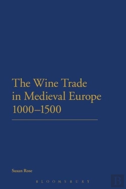 Bertrand.pt - Wine Trade In Medieval Europe