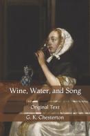 Wine, Water, And Song