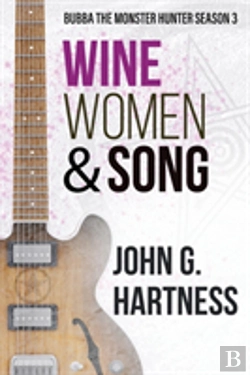 Bertrand.pt - Wine, Women, & Song: Bubba The Monster Hunter Season 3
