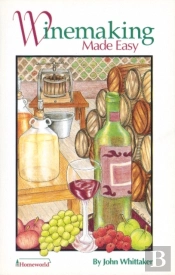 Winemaking Made Easy