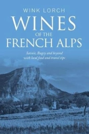 Wines Of The French Alps