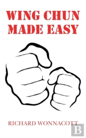 Wing Chun Made Easy