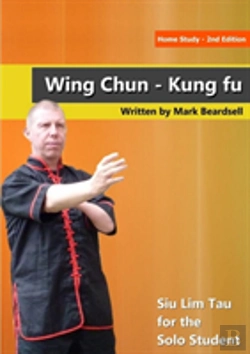 Bertrand.pt - Wing Chun - Siu Lim Tau For The Solo Student