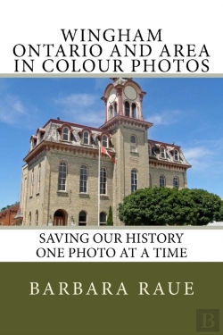 Bertrand.pt - Wingham Ontario And Area In Colour Photos