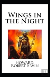 Wings In The Night Annotated