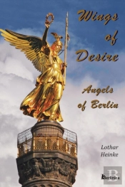 Wings Of Desire - Angels Of Berlin