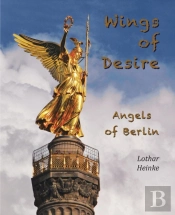 Wings Of Desire - Angels Of Berlin