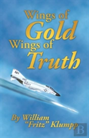 Wings Of Gold Wings Of Truth