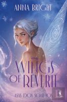 Wings of Reverie - Asas dos Sonhos