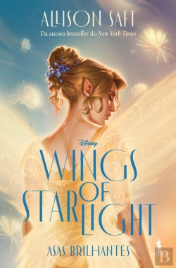 Bertrand.pt - Wings Of Starlight: Asas Brilhantes